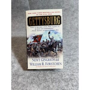 Gettysburg: A Novel of the Civil War by Newt‎ Gingrich and William R. Forstchen